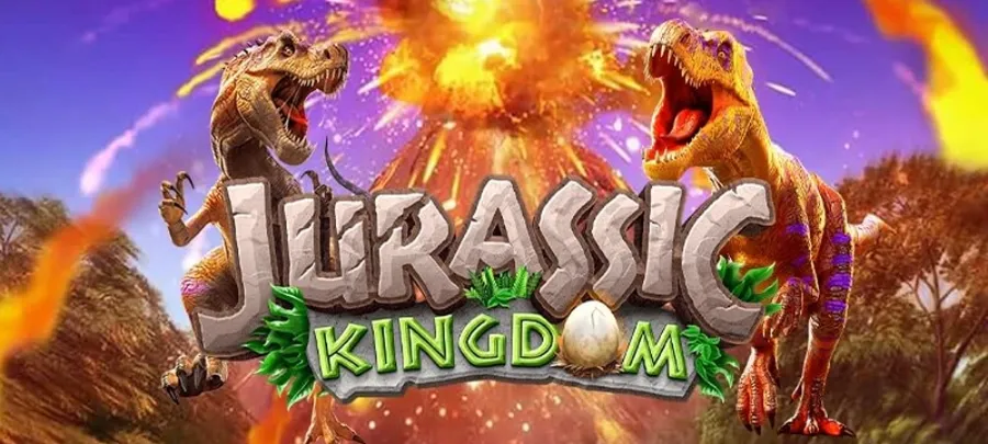 Jurassic Kingdom เกมสล็อตไดโนสุดแฟนทาสติก